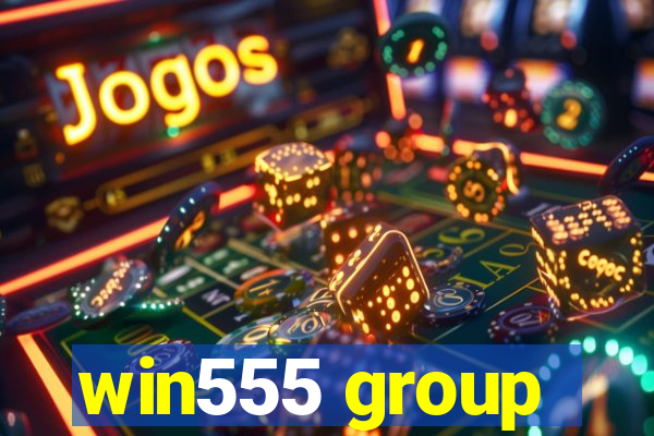 win555 group